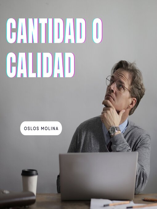 Title details for Cantidad o calidad by Oslos Molina - Available